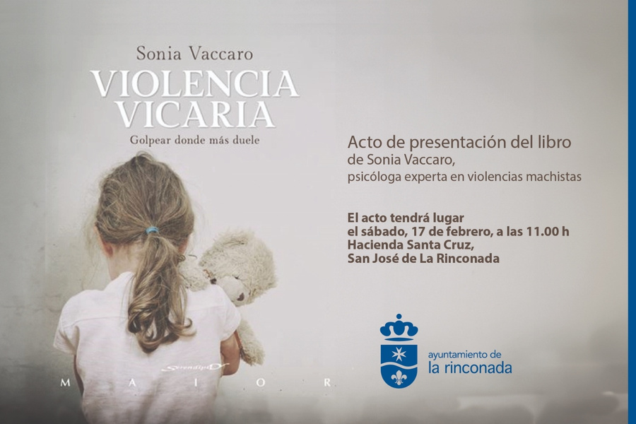 Sonia Vaccaro, psicóloga experta en violencias machistas, presenta su libro ‘Violencia vicaria. Golpear donde más duele’