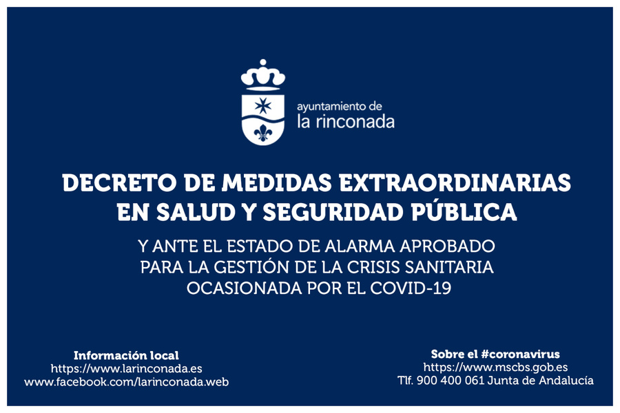 La Rinconada aprueba por decreto medidas excepcionales para la gestión de la emergencia sanitaria po