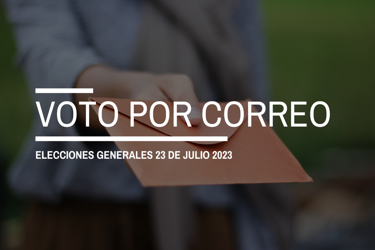 Voto por Correo para las Elecciones Generales del 23 de julio