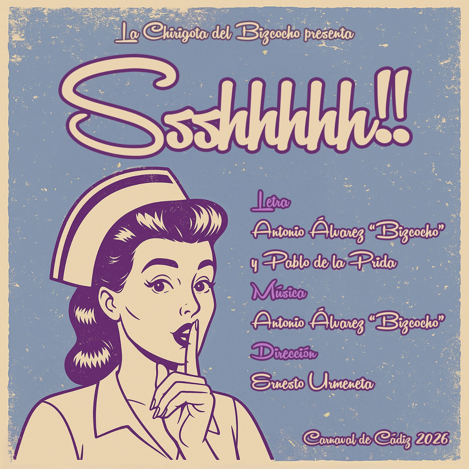 ‘Sssshhh!!!’, la chirigota del ‘Bizcocho’ para 2026